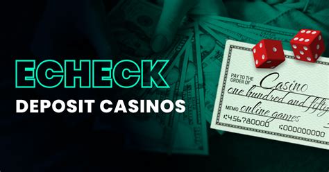 online casinos with echeck